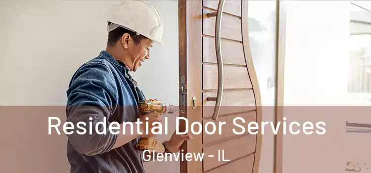  Residential Door Services Glenview - IL